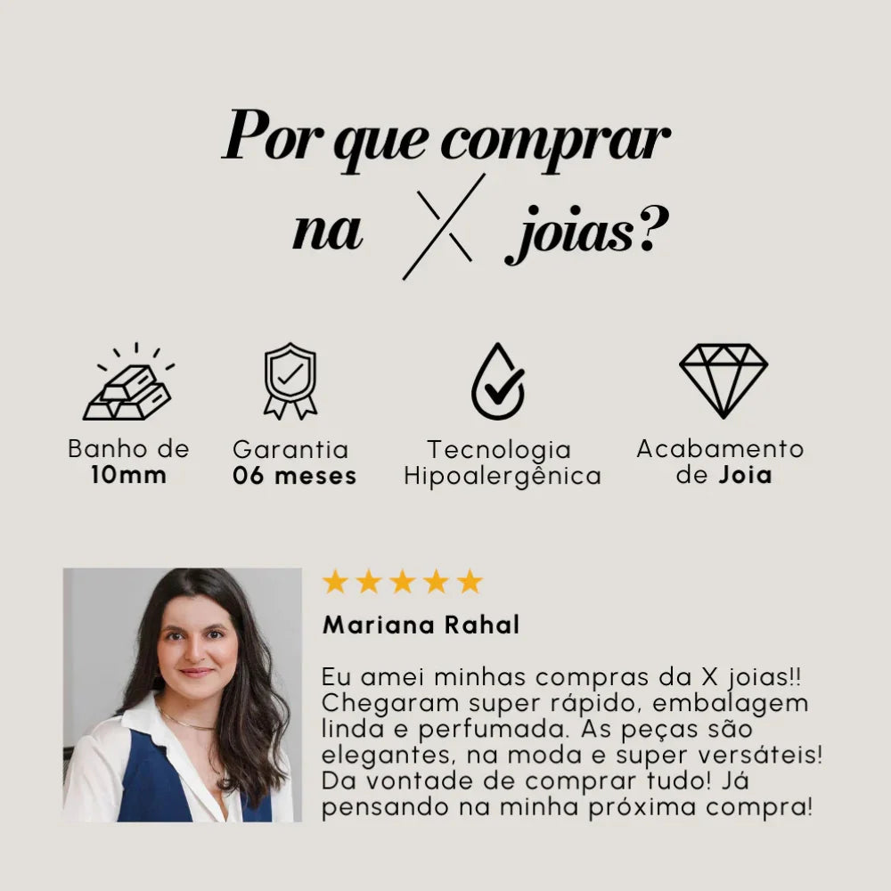 Benefícios de comprar joias: banho 10mm, garantia 6 meses, tecnologia hipoalergênica e acabamento de joia